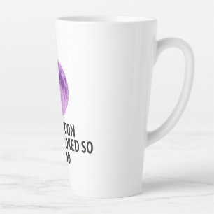 The Moon Never Looked So Good T-Shirt Latte Mug