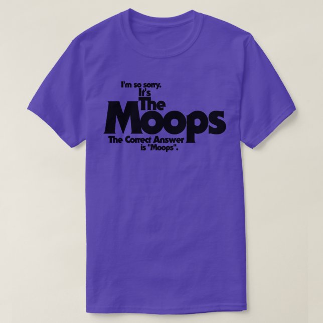 The Moops T-Shirt (Design Front)