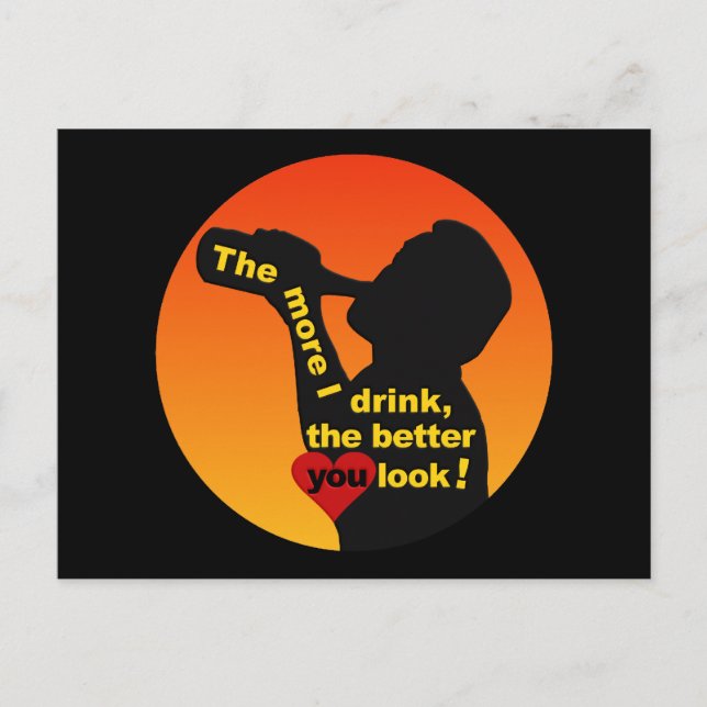The More I Drink postcard (Front)