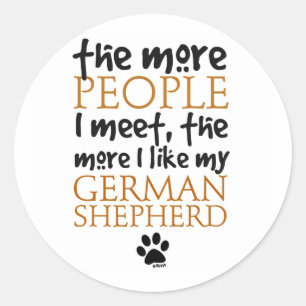 The More People I Meet ... Classic Round Sticker