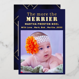 The More the Merrier 2 Photo Baby Birth Gold Foil  Foil Holiday Card