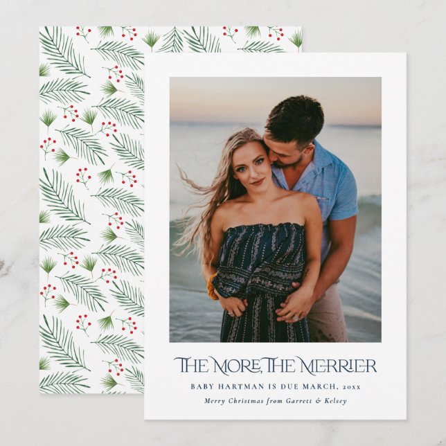 The More the Merrier Announce Pregnancy Photo  Holiday Card (Front/Back)