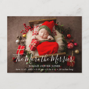 The More the Merrier Cute Photo Christmas Birth Announcement Postcard