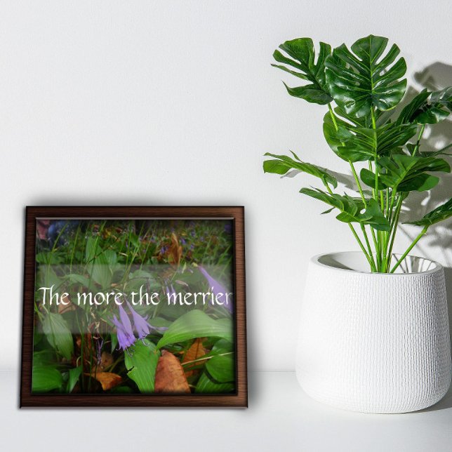 The more the merrier wisdom saying poster (Creator Uploaded)