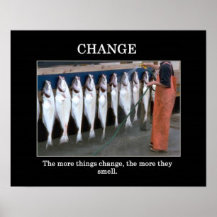 the-more-things-change-the-more-they-smell poster