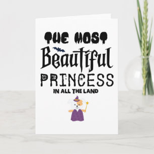 The Most Beautiful Princess in All the Land Card