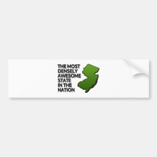 The Most Densely Awesome State in the Nation Bumper Sticker