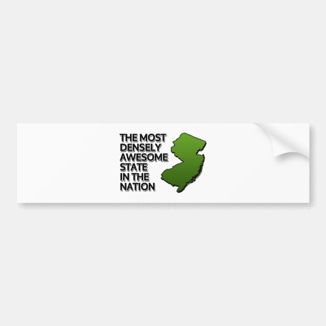 The Most Densely Awesome State in the Nation Bumper Sticker (Front)