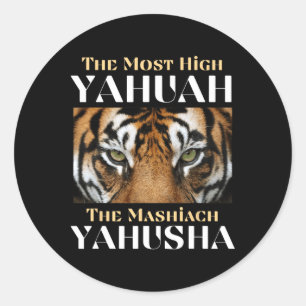 The Most High Yahuah And The Mashiach Yahusha  Classic Round Sticker
