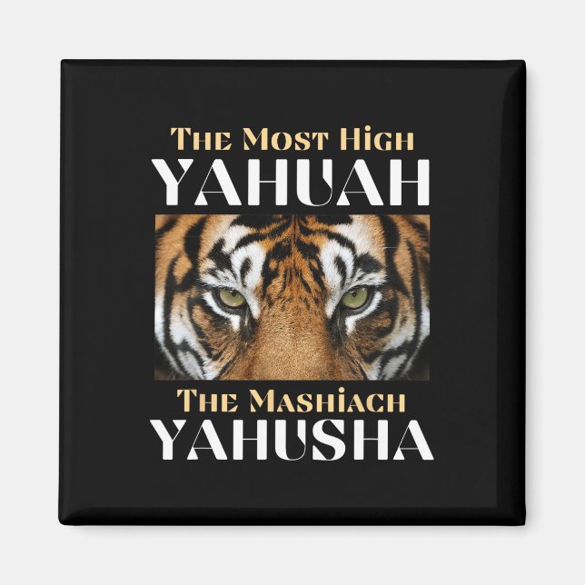 The Most High Yahuah And The Mashiach Yahusha  Magnet (Front)