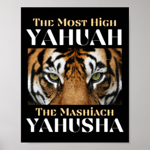 The Most High Yahuah And The Mashiach Yahusha Poster