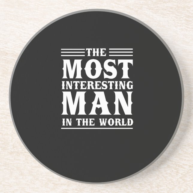 The Most Interesting Man in the World Coaster (Front)