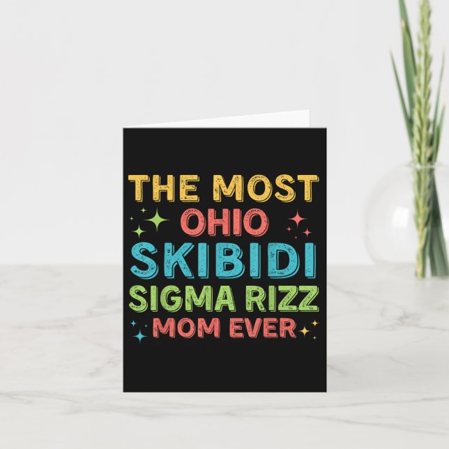 The Most Skibidi Sigma Rizz Mum Ever Boy Mum Mothe Card (Front)