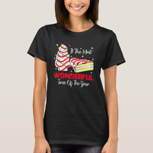 The Most Wonderful Christmas Snack Cake Time Of Th T-Shirt