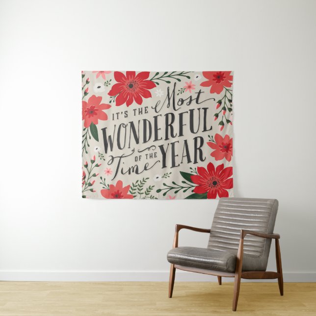 The Most Wonderful Time of Year Holiday Floral Tapestry (In Situ (Horizontal))
