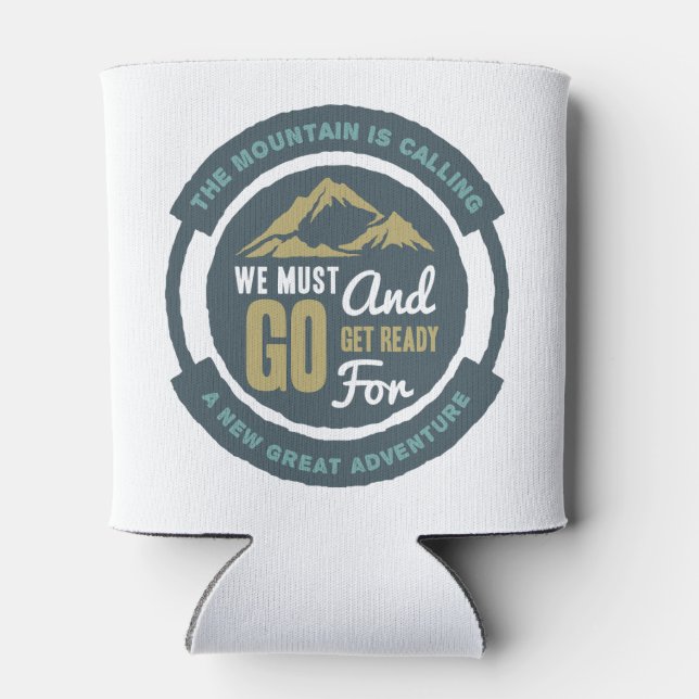 The Mountain is Calling, We Must Go Can Cooler (Back)