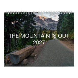 The Mountain Is Out 2027 12-Month Wall Calendar