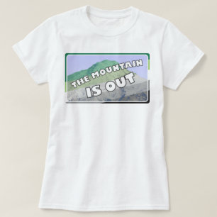 The Mountain is Out Aromantic Shirt