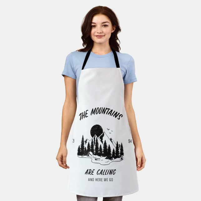 The Mountains are calling and here we go  Apron (Worn)
