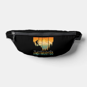 The Mountains Are Calling And I Must Go Bum Bags