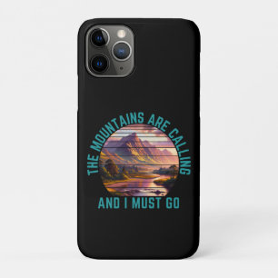 the mountains are calling and i must go iPhone 11 pro case