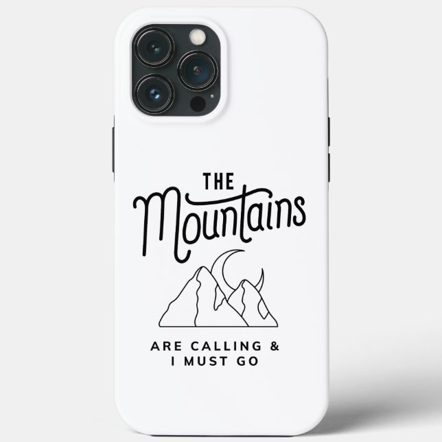 The Mountains Are Calling and I Must Go Cool Gift Case-Mate iPhone Case (Back)