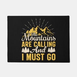 The mountains are calling and i must go doormat