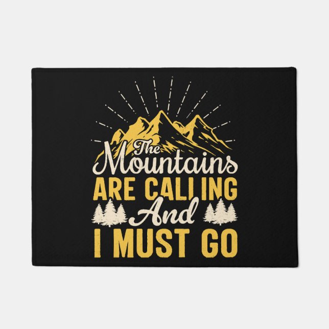 The mountains are calling and i must go doormat (Front)