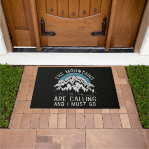 The mountains are calling and I must go Doormat