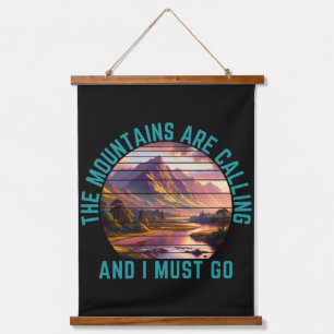 the mountains are calling and i must go hanging tapestry