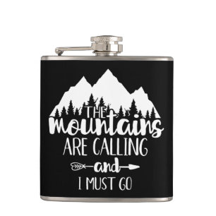 The Mountains Are Calling and I Must Go  Hip Flask
