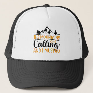 The Mountains Are Calling And I Must Go I love Cam Trucker Hat