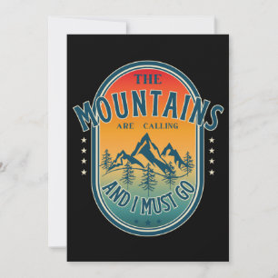 The mountains are calling and i must go invitation