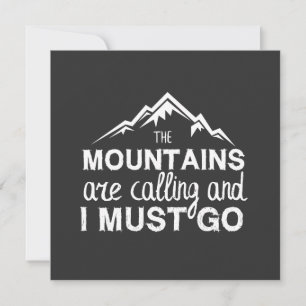 The Mountains Are Calling And I Must Go Invitation