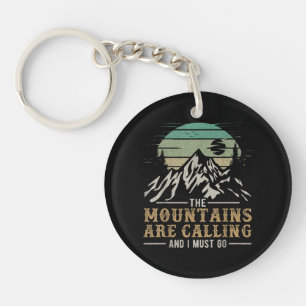 The Mountains Are Calling And I Must Go Key Ring