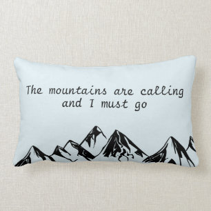 the mountains are calling and I must go Lumbar Cushion
