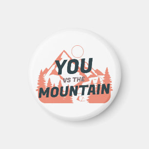 The Mountains are calling and I must go Magnet