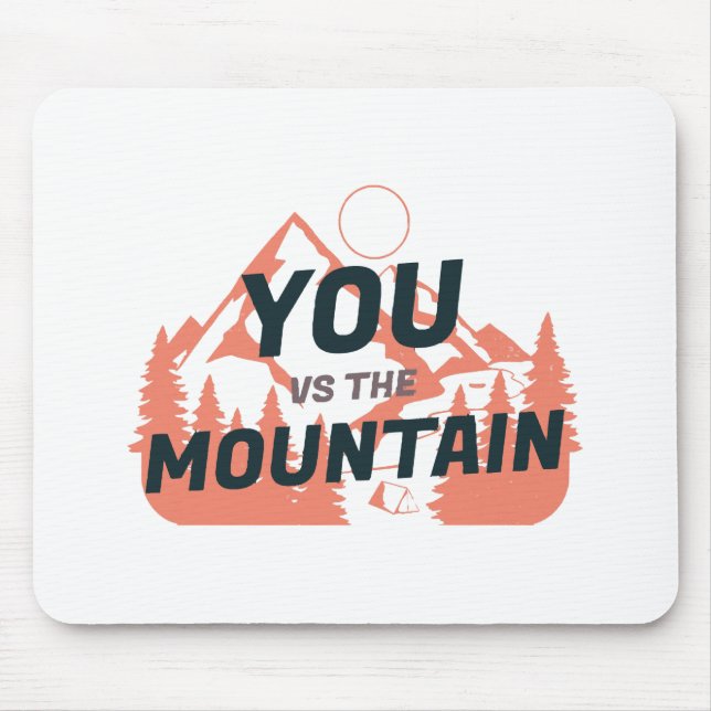 The Mountains are calling and I must go Mouse Pad (Front)