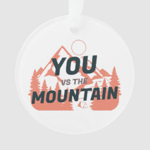 The Mountains are calling and I must go Ornament