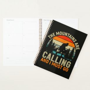 The Mountains Are Calling And I Must Go Planner