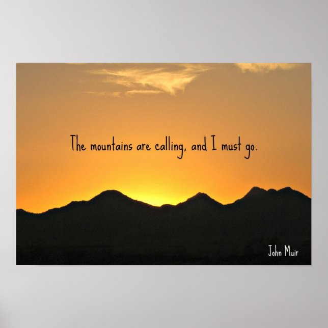 The mountains are calling and I must go. Poster (Front)