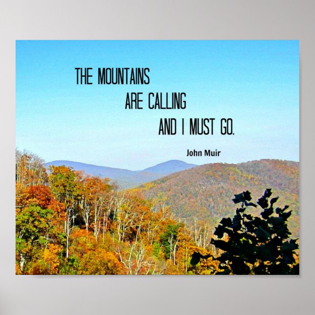The Mountains are Calling and I Must Go. Poster (Front)