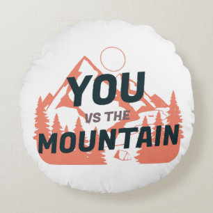 The Mountains are calling and I must go Round Cushion