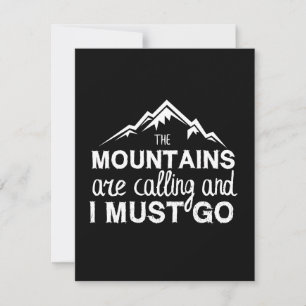 The Mountains Are Calling And I Must Go Save The Date
