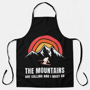 The Mountains Are Calling And I Must Go Skier Apron