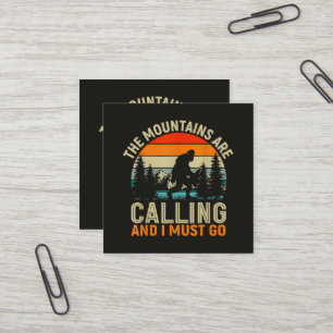 The Mountains Are Calling And I Must Go Square Business Card