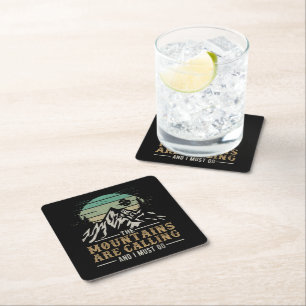 The Mountains Are Calling And I Must Go Square Paper Coaster