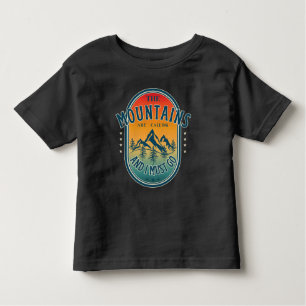 The mountains are calling and i must go toddler T-Shirt