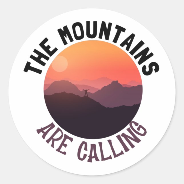 The mountains are calling  classic round sticker (Front)
