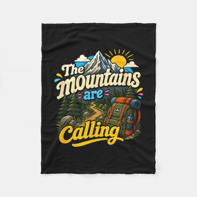 The mountains are calling funny hiking backpack fleece blanket (Front)